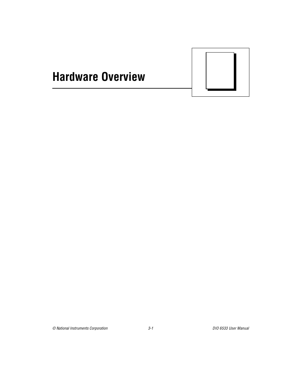 Chapter 3 hardware overview, Chapter 3, Hardware overview | National Instruments DIO 6533 User Manual | Page 30 / 125