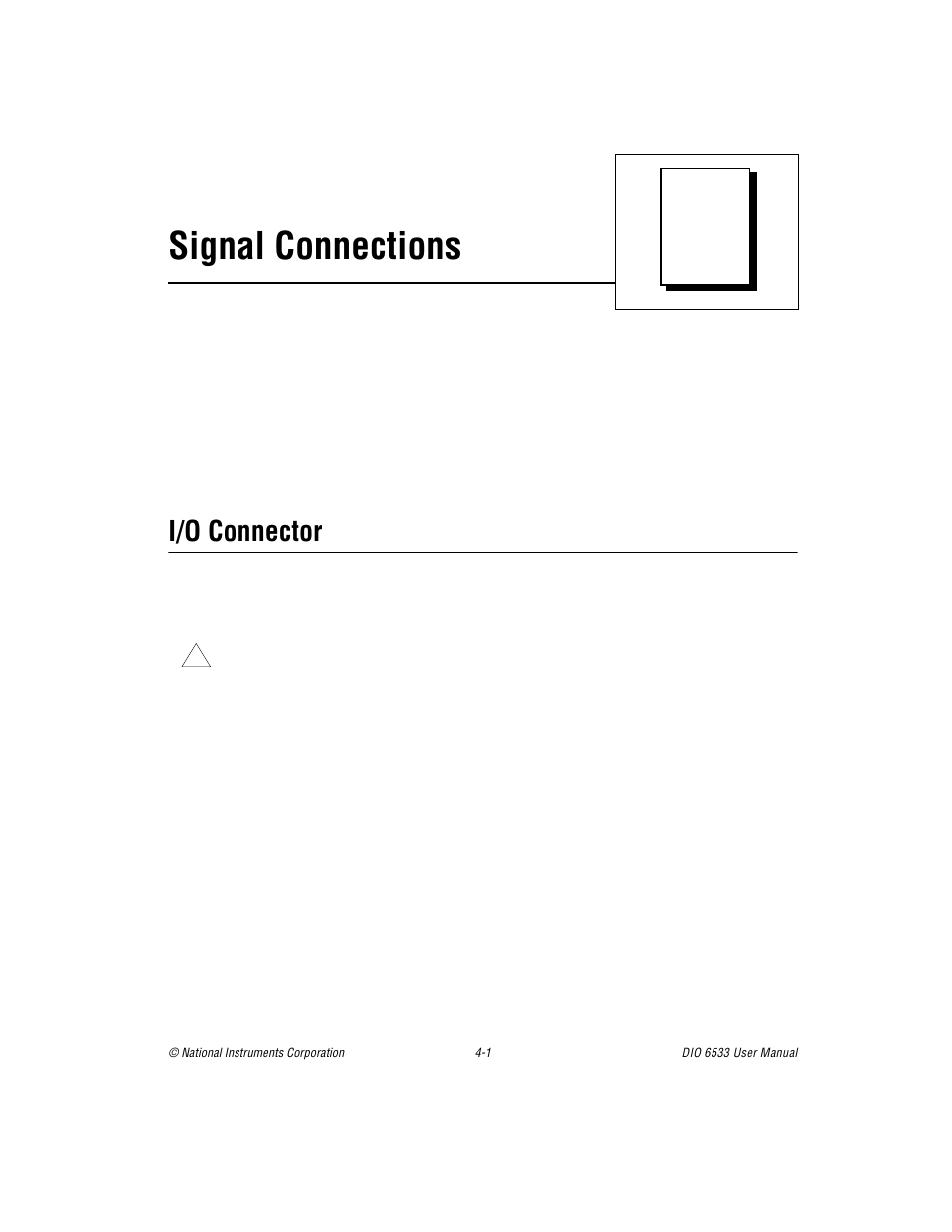 Chapter 4 signal connections, I/o connector, I/o connector -1 | Chapter 4, Signal connections | National Instruments DIO 6533 User Manual | Page 44 / 125