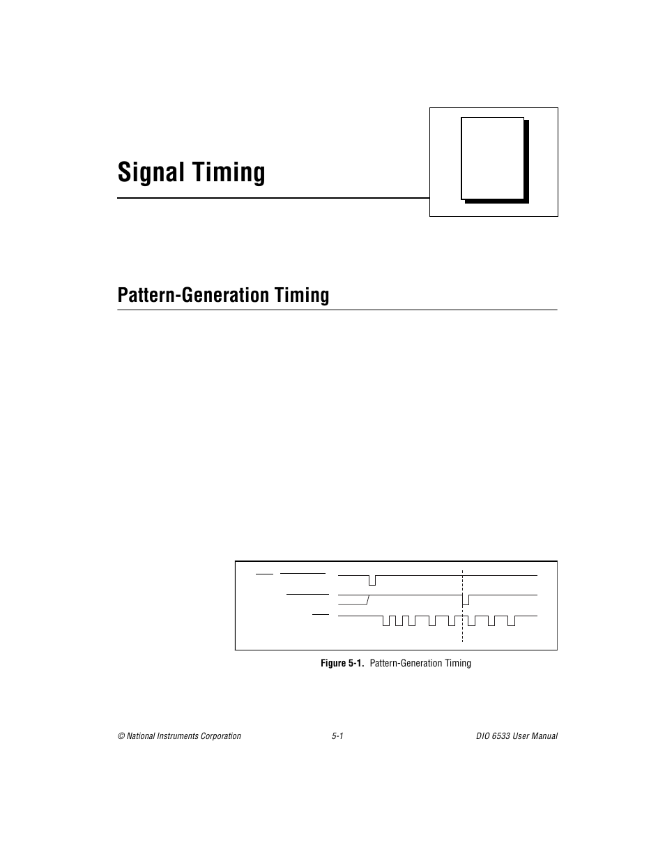 Chapter 5 signal timing, Pattern-generation timing, Figure 51. pattern-generation timing | Pattern-generation timing -1, Figure 5-1, Chapter 5, Signal timing | National Instruments DIO 6533 User Manual | Page 60 / 125