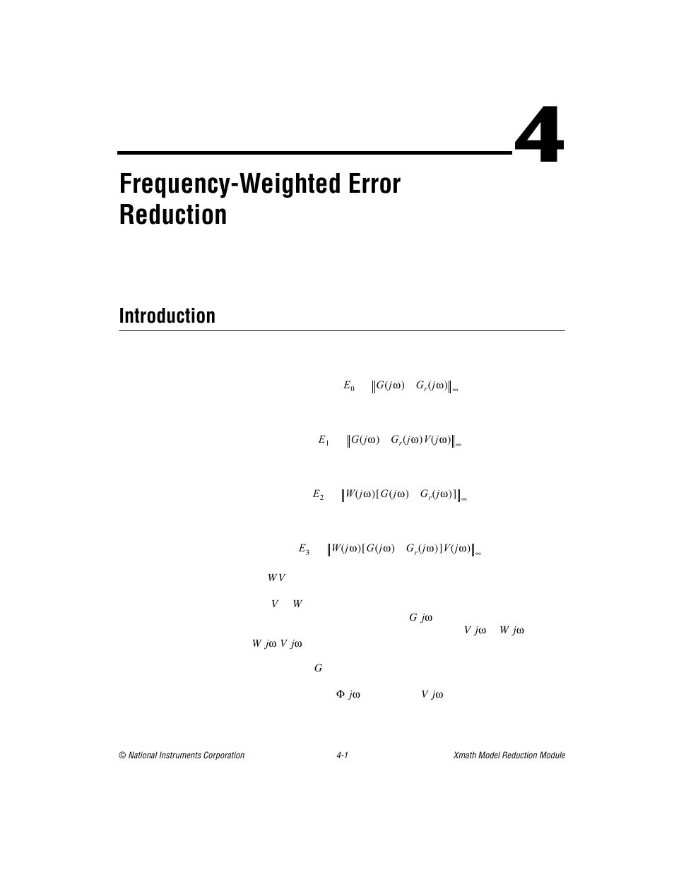 Chapter 4 frequency-weighted error reduction, Introduction, Introduction -1 | Er 4, Frequency-weighted error reduction, Descri, Frequency-weighted, Error reduction, And chapter 4 | National Instruments NI MATRIXx Xmath User Manual | Page 71 / 127