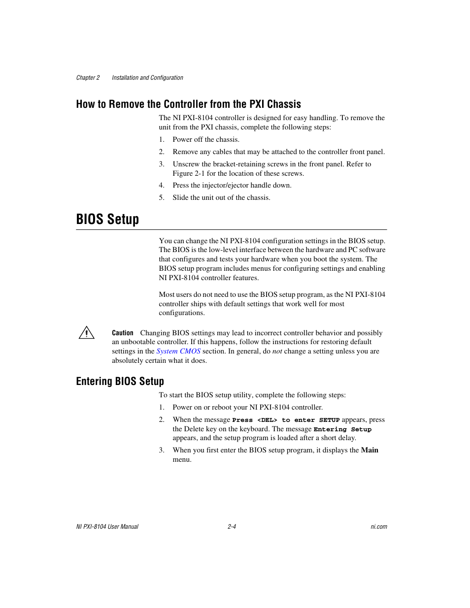 How to remove the controller from the pxi chassis, Bios setup, Entering bios setup | Bios setup -4, Entering bios setup -4 | National Instruments NI PXI-8104 User Manual | Page 18 / 69