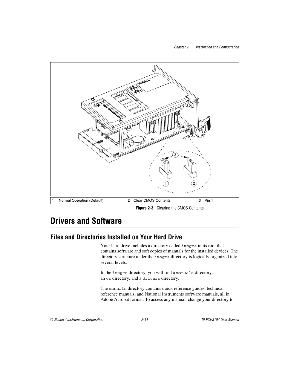 Figure 2-3. clearing the cmos contents, Drivers and software, Files and directories installed on your hard drive | Drivers and software -11 | National Instruments NI PXI-8104 User Manual | Page 25 / 69