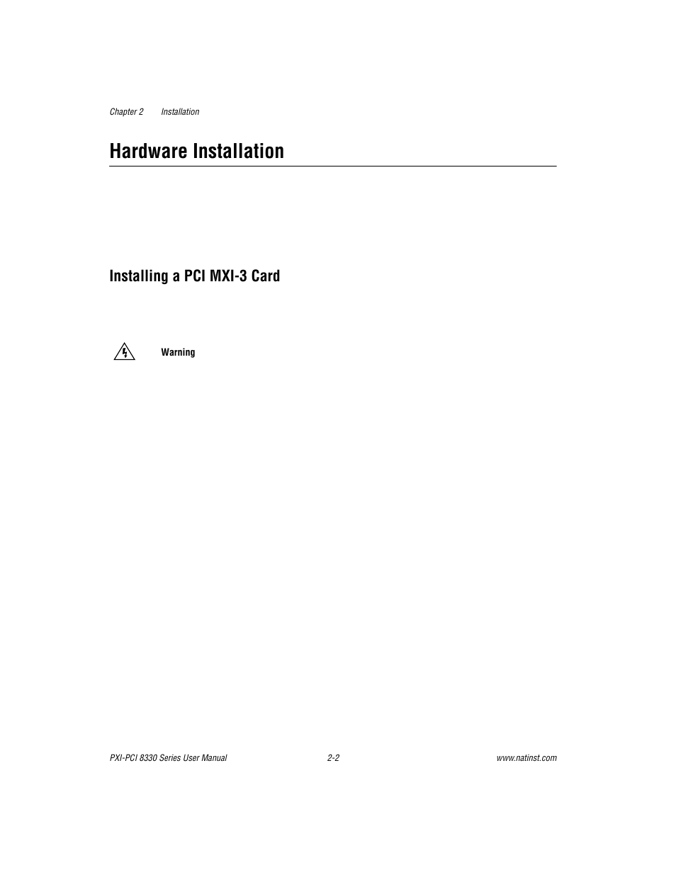 Hardware installation, Installing a pci mxi-3 card, Hardware installation -2 | Installing a pci mxi-3 card -2 | National Instruments PXI-PCI 8330 Series User Manual | Page 13 / 30