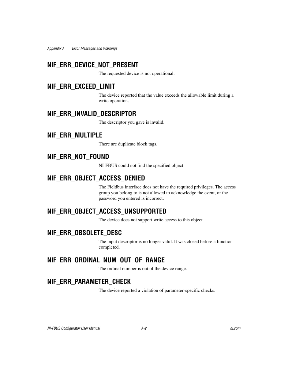 Nif_err_device_not_present, Nif_err_exceed_limit, Nif_err_invalid_descriptor | Nif_err_multiple, Nif_err_not_found, Nif_err_object_access_denied, Nif_err_object_access_unsupported, Nif_err_obsolete_desc, Nif_err_ordinal_num_out_of_range, Nif_err_parameter_check | National Instruments NI-FBUS User Manual | Page 101 / 157