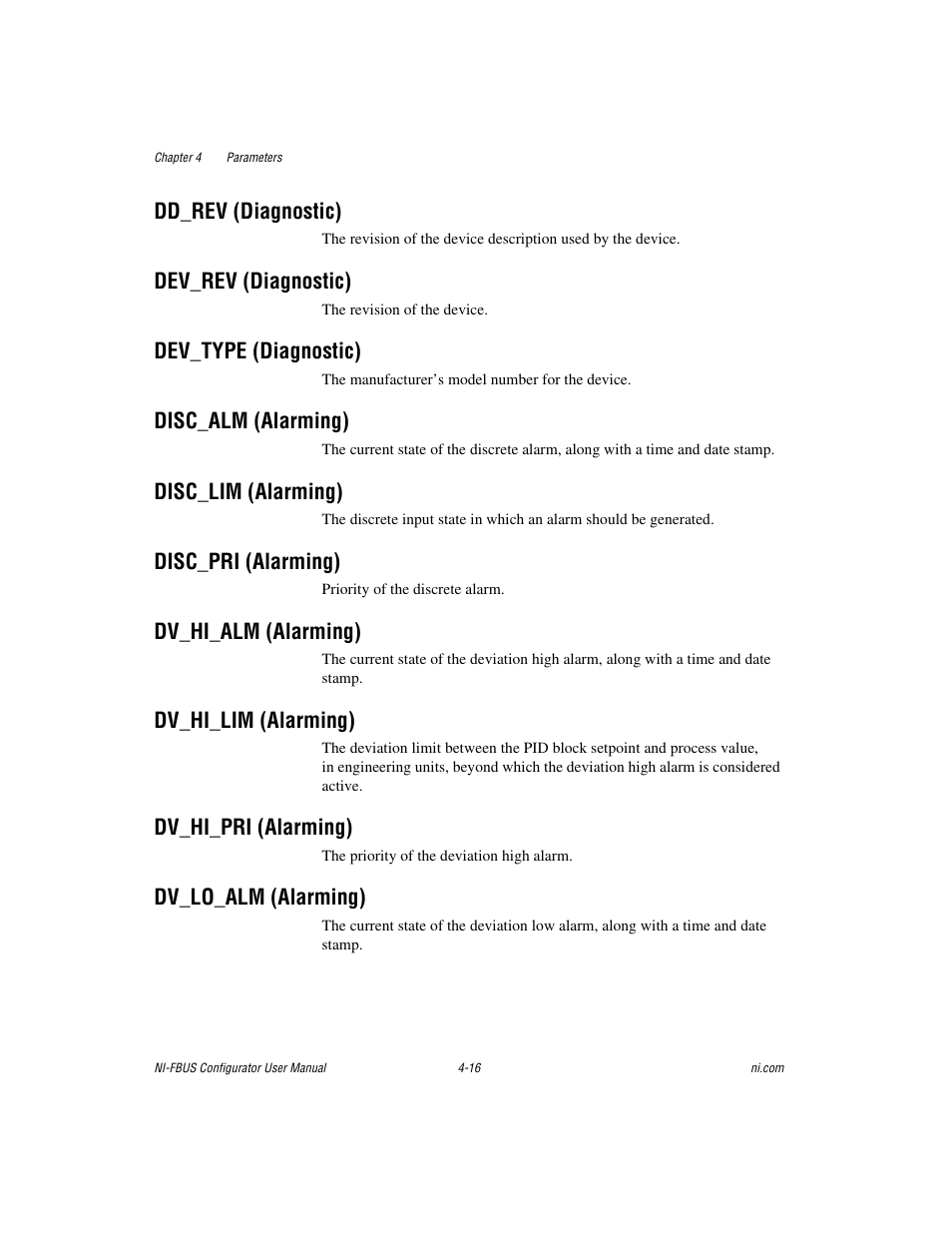 Dd_rev (diagnostic), Dev_rev (diagnostic), Dev_type (diagnostic) | Disc_alm (alarming), Disc_lim (alarming), Disc_pri (alarming), Dv_hi_alm (alarming), Dv_hi_lim (alarming), Dv_hi_pri (alarming), Dv_lo_alm (alarming) | National Instruments NI-FBUS User Manual | Page 81 / 157