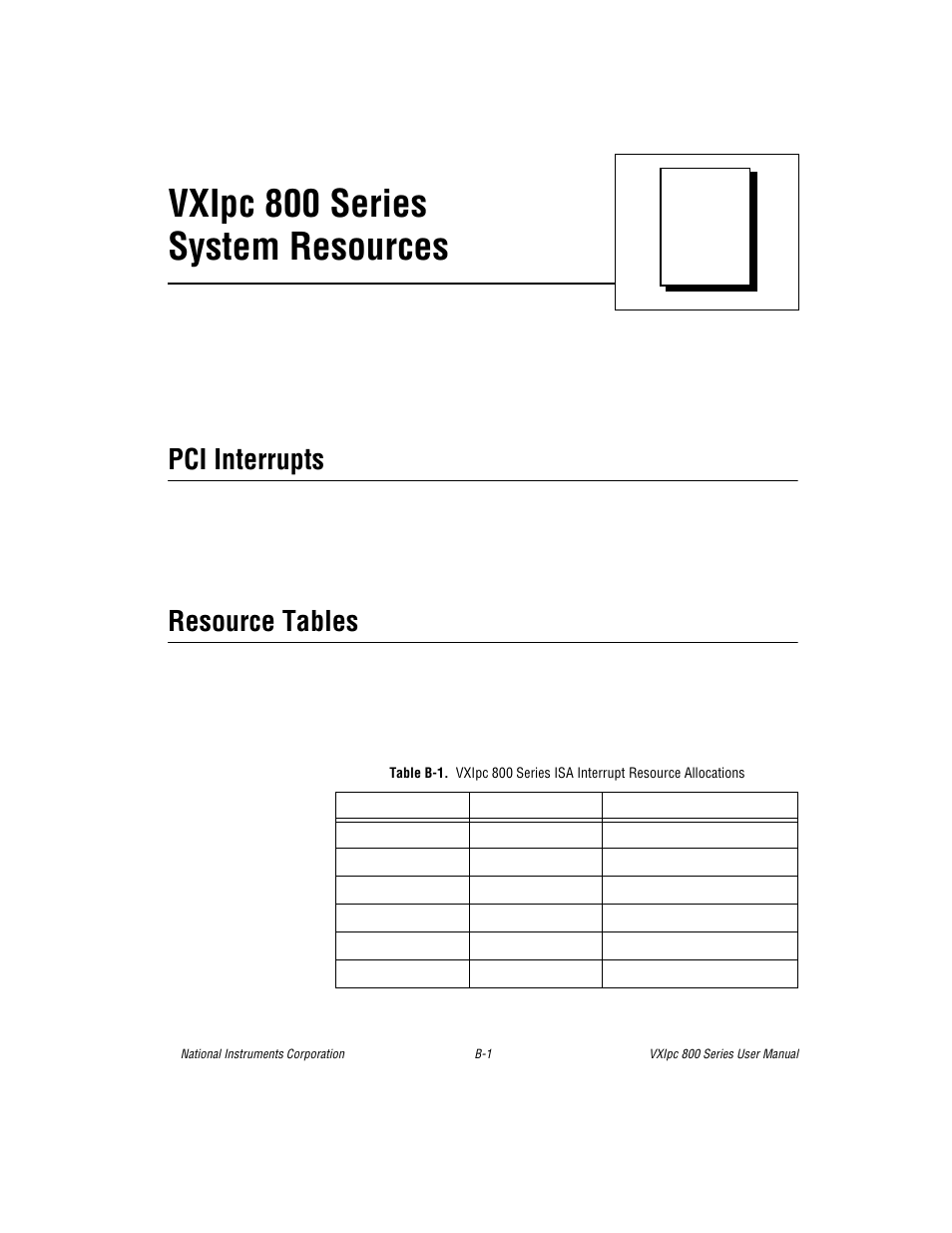 Appendix b vxipc 800 system resources, Appendix b vxipc 800 series system resources, Vxipc 800 series system resources | Pci interrupts, Resource tables | National Instruments 800 Series User Manual | Page 45 / 104