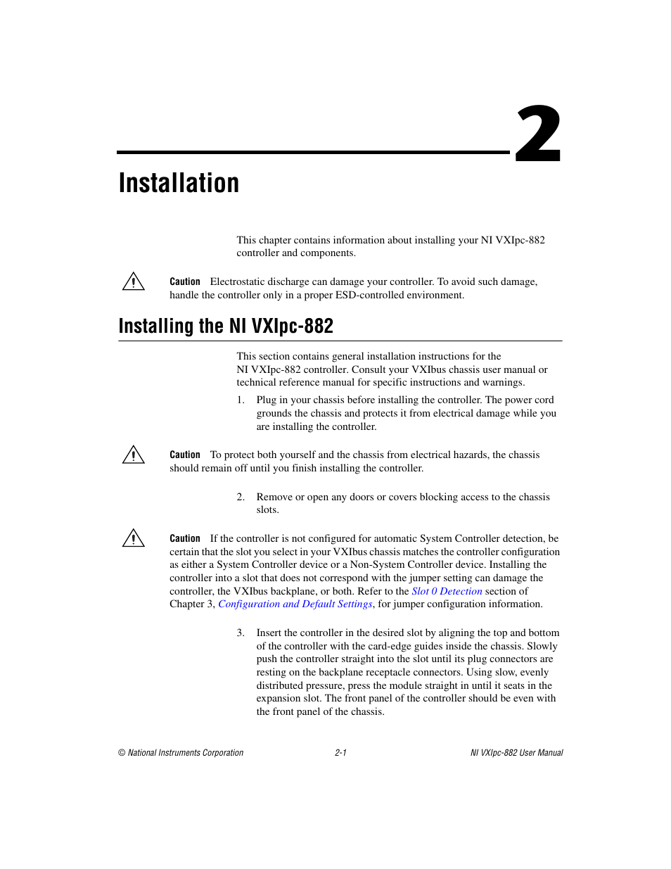 Chapter 2 installation, Installing the ni vxipc-882, Installing the ni vxipc-882 -1 | Installation | National Instruments NI VXIpc-882 User Manual | Page 15 / 106