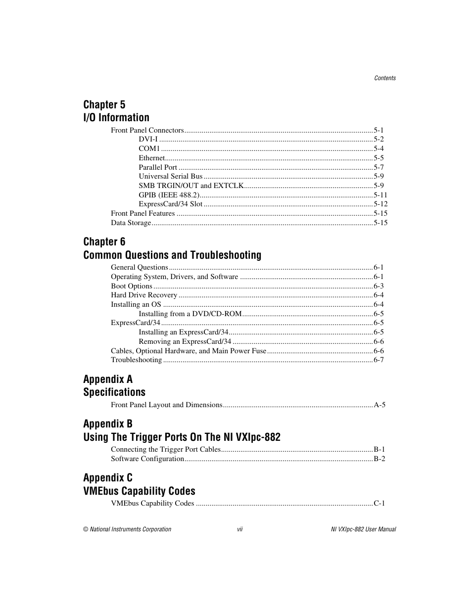 Chapter 5 i/o information, Chapter 6 common questions and troubleshooting, Appendix a specifications | Appendix c vmebus capability codes | National Instruments NI VXIpc-882 User Manual | Page 7 / 106