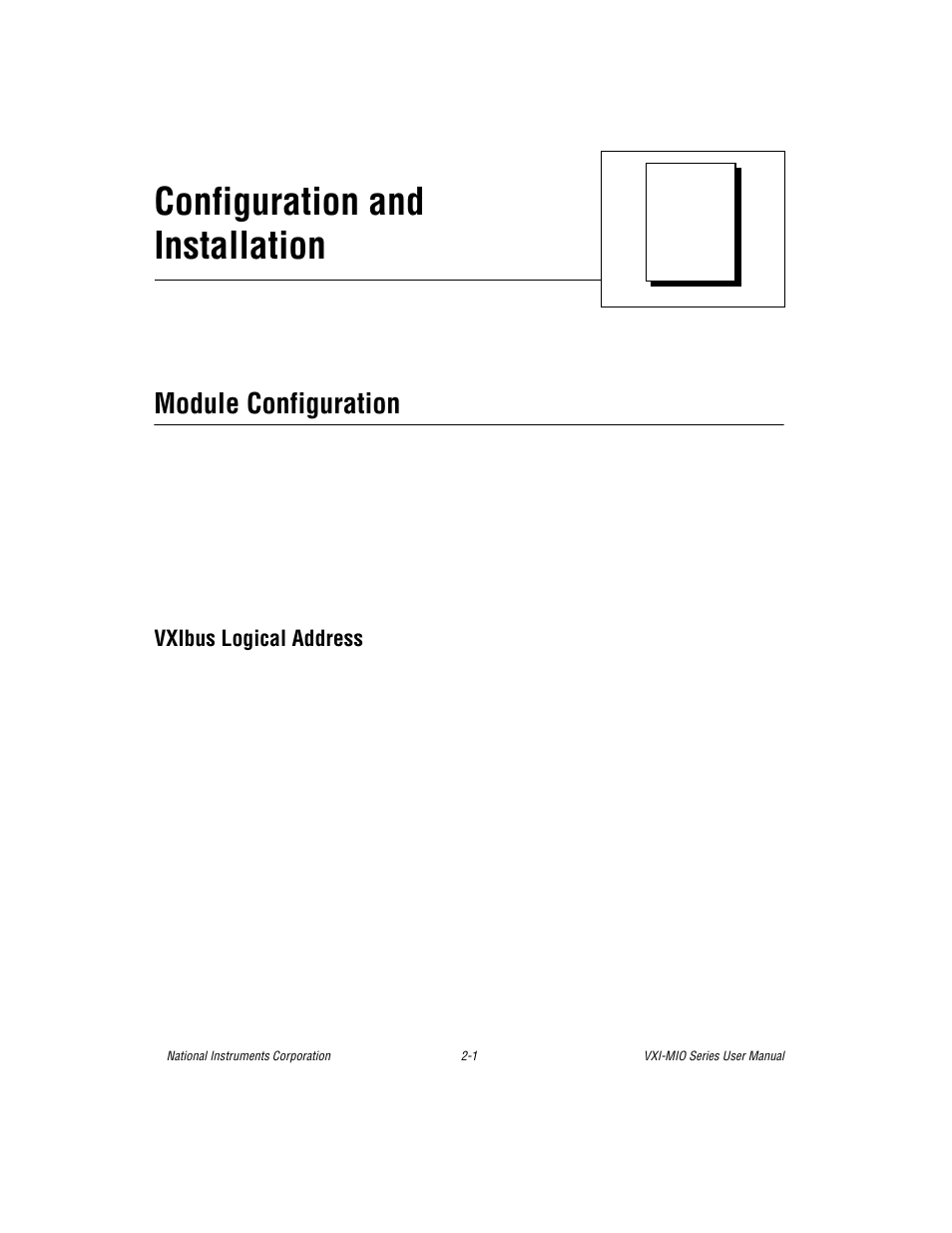 Chapter 2 configuration and installation, Module configuration, Vxibus logical address | Module configuration -1, Vxibus logical address -1, Configuration and installation | National Instruments VXI-MIO Series User Manual | Page 20 / 151