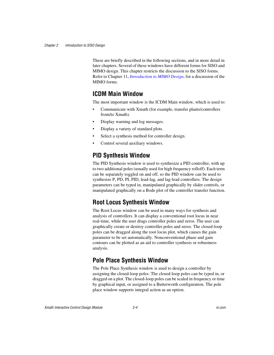 Icdm main window, Pid synthesis window, Root locus synthesis window | Pole place synthesis window | National Instruments Xmath Interactive Control Design Module ICDM User Manual | Page 19 / 129