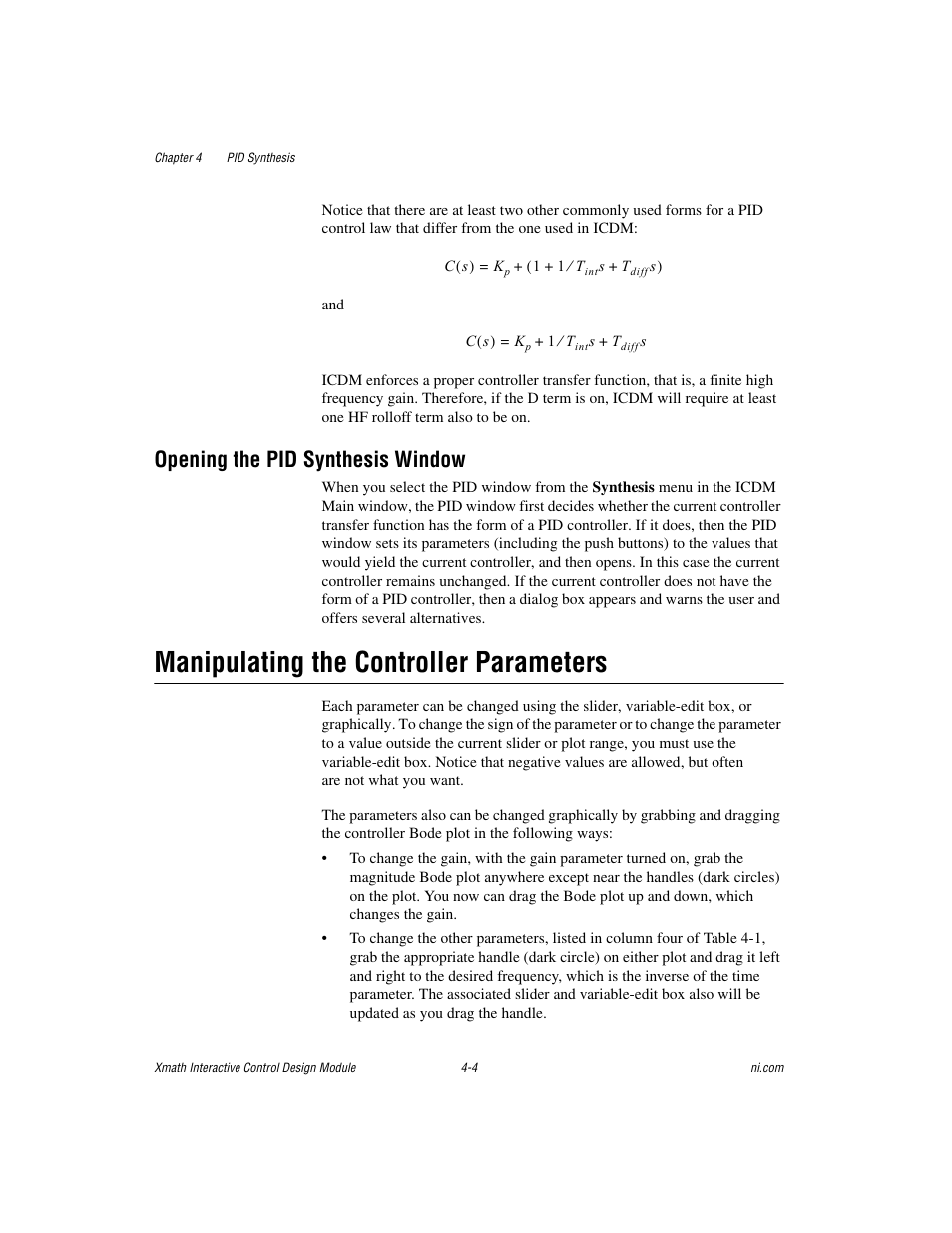 Opening the pid synthesis window, Manipulating the controller parameters, Opening the pid synthesis window -4 | Manipulating the controller parameters -4 | National Instruments Xmath Interactive Control Design Module ICDM User Manual | Page 44 / 129
