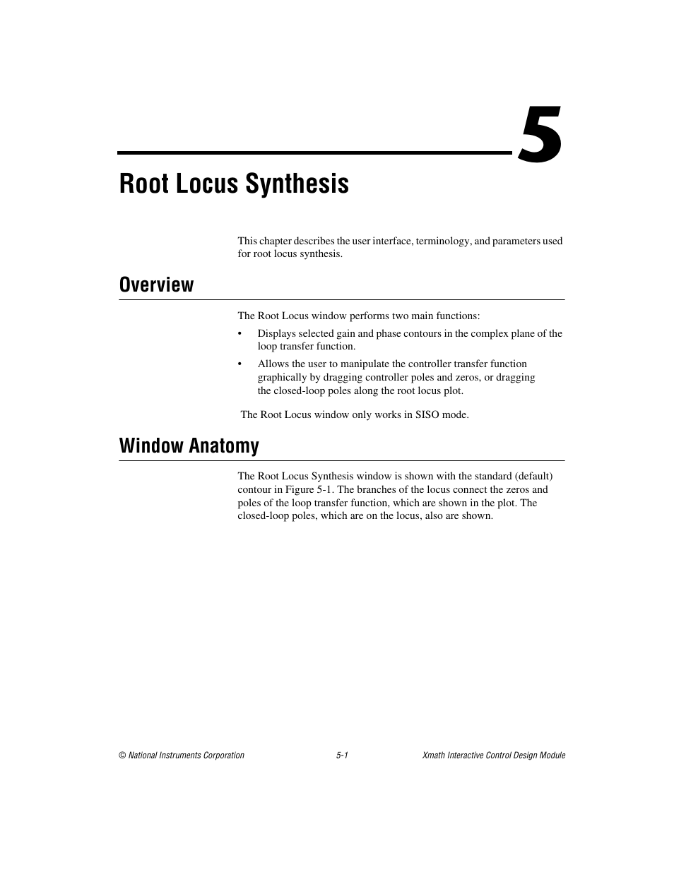 Chapter 5 root locus synthesis, Overview, Window anatomy | Overview -1 window anatomy -1, Er 5, Root locus synthesis | National Instruments Xmath Interactive Control Design Module ICDM User Manual | Page 47 / 129