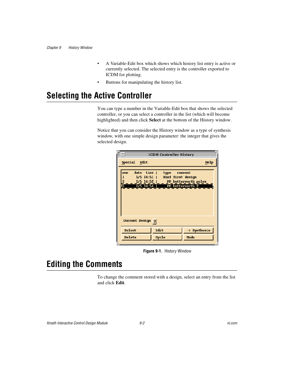 Selecting the active controller, Figure 9-1. history window, Editing the comments | National Instruments Xmath Interactive Control Design Module ICDM User Manual | Page 78 / 129