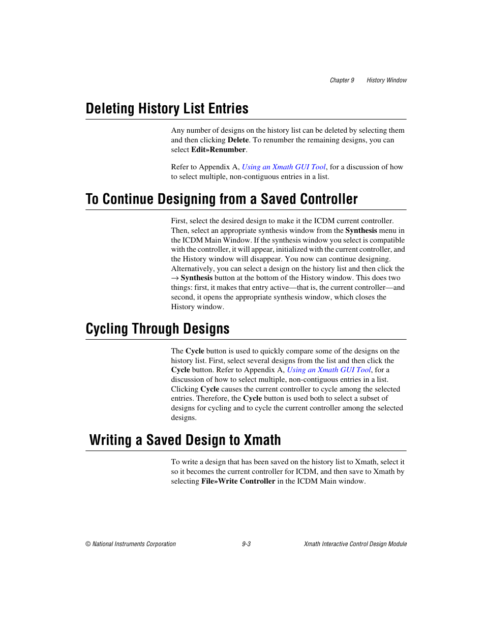 Deleting history list entries, To continue designing from a saved controller, Cycling through designs | Writing a saved design to xmath | National Instruments Xmath Interactive Control Design Module ICDM User Manual | Page 79 / 129