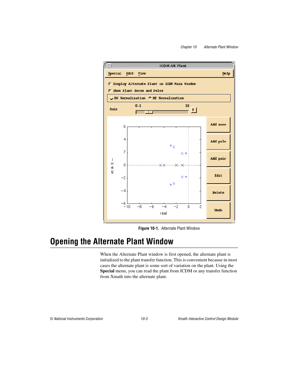 Figure 10-1. alternate plant window, Opening the alternate plant window, Opening the alternate plant window -3 | National Instruments Xmath Interactive Control Design Module ICDM User Manual | Page 83 / 129