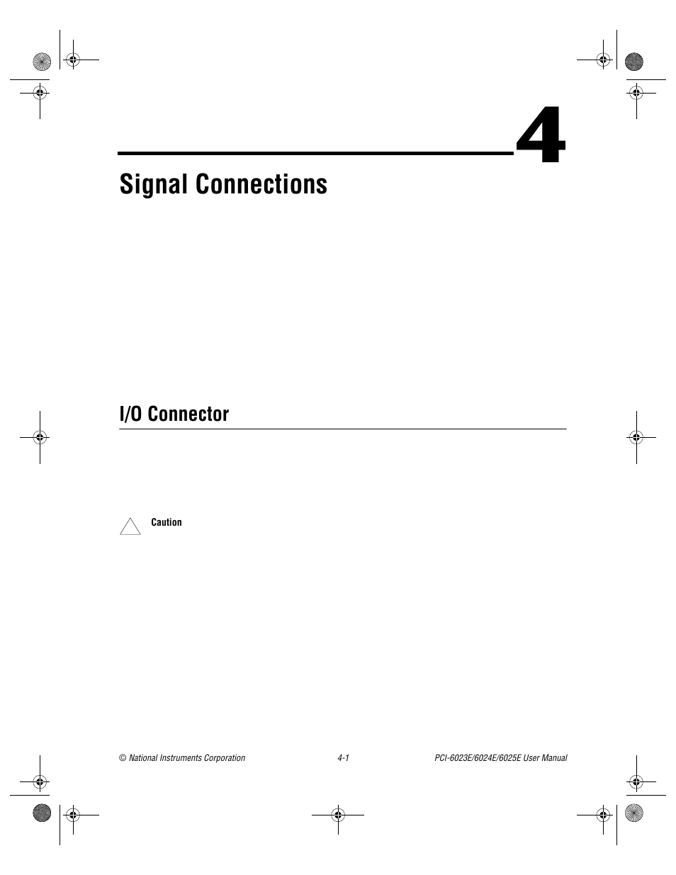 Chapter 4 signal connections, I/o connector, I/o connector -1 | Er 4, Signal connections, Apter 4, Signal, Connections, Indicated in chapter 4, Section of chapter 4 | National Instruments PCI-6023E User Manual | Page 30 / 132