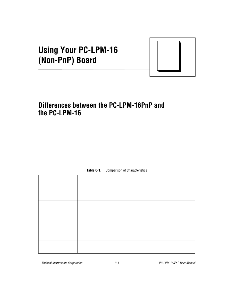 Appendix c using your pc-lpm-16 (non-pnp) board, Table c-1. comparison of characteristics, Table c-1 | Using your pc-lpm-16 (non-pnp) board | National Instruments PC-LPM-16/PnP User Manual | Page 61 / 125