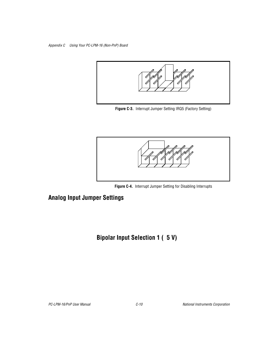 Figure c-3, Figure c-4, Analog input jumper settings | Bipolar input selection 1 ( ± 5 v) | National Instruments PC-LPM-16/PnP User Manual | Page 70 / 125