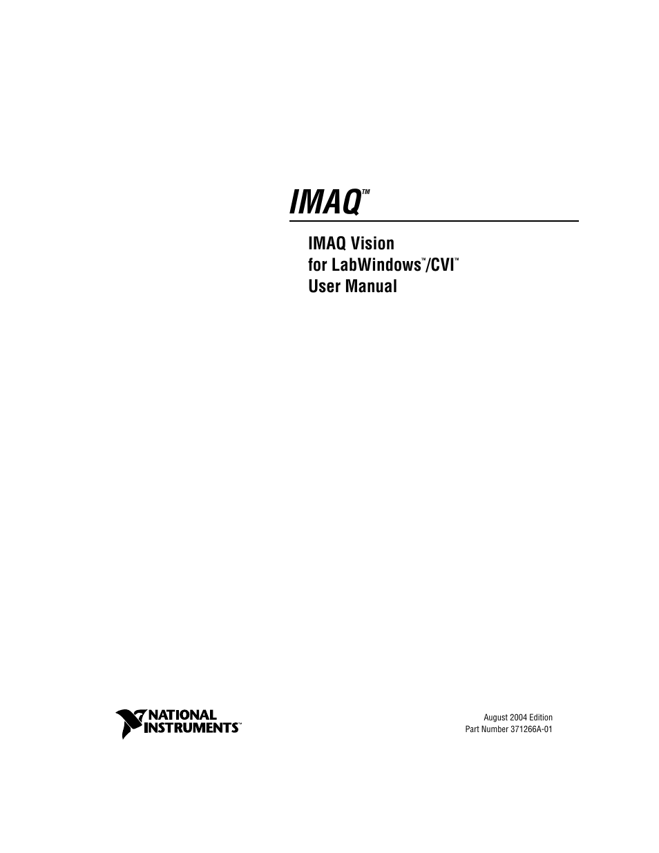 National Instruments IMAQ Vision for LabWindows TM /CVI User Manual | 119 pages