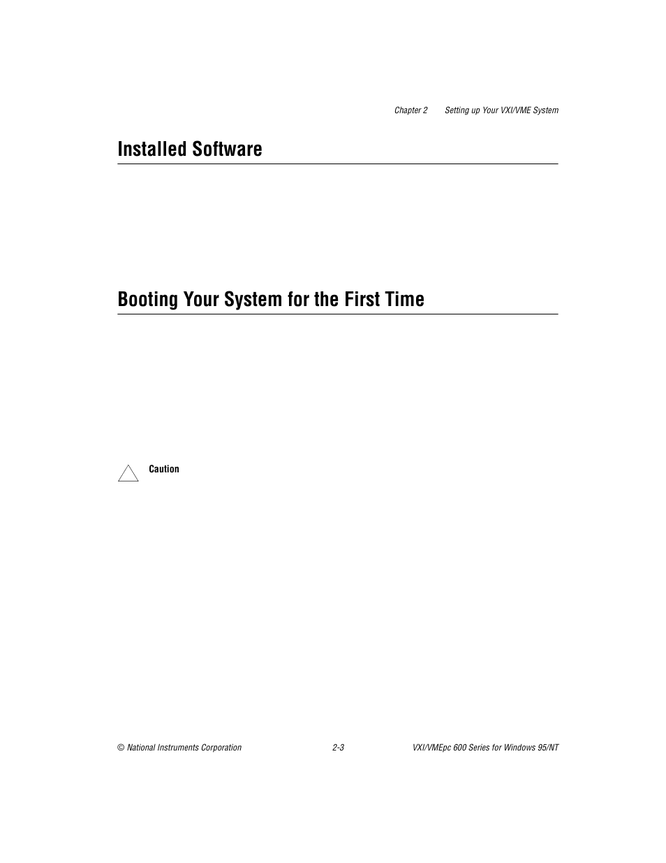 Installed software, Booting your system for the first time | National Instruments VXI/VME 600 User Manual | Page 19 / 61