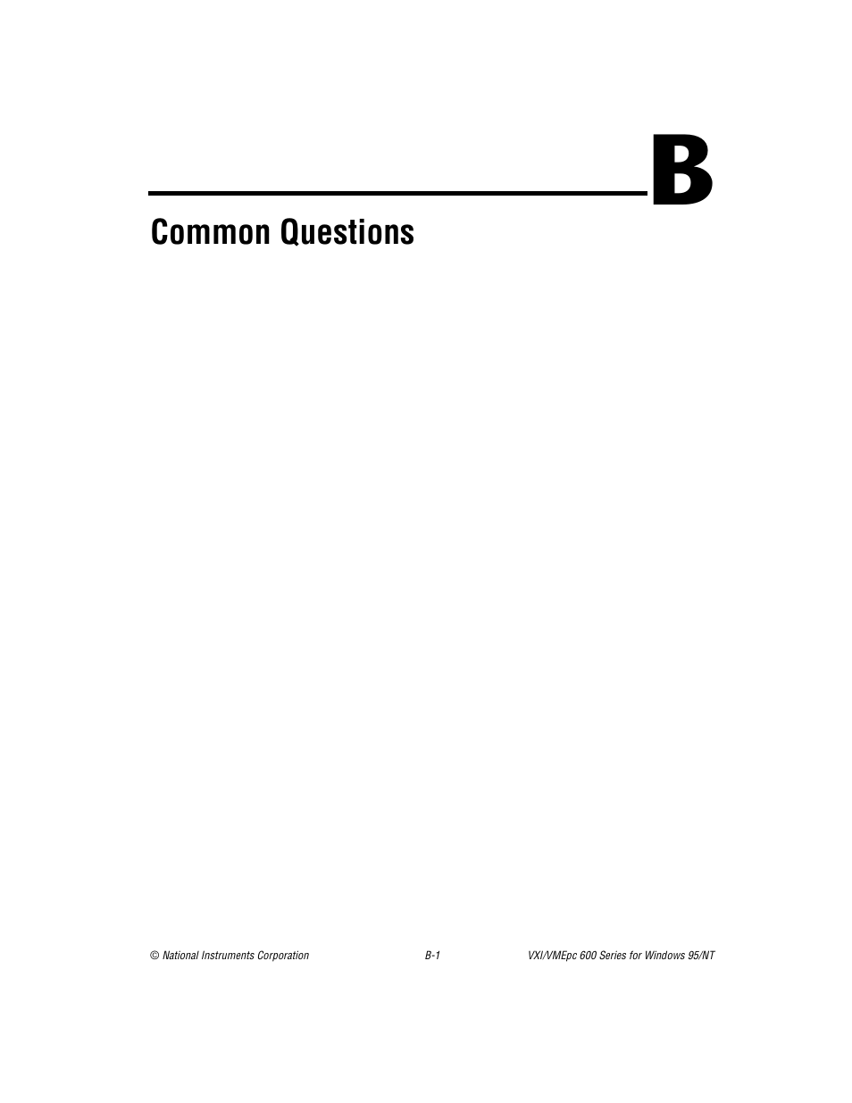 Appendix b common questions, Common questions | National Instruments VXI/VME 600 User Manual | Page 32 / 61