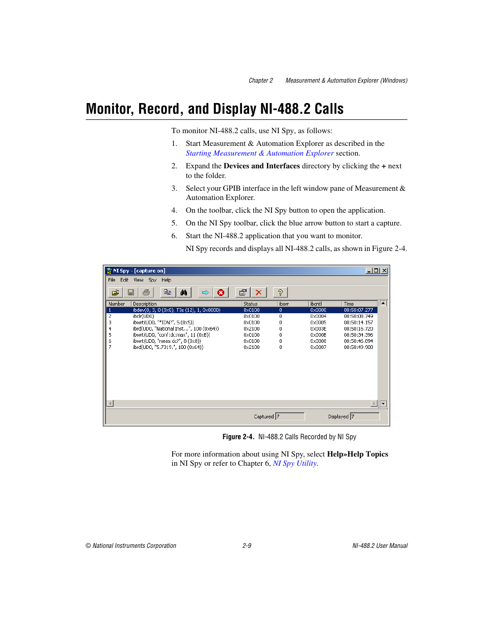 Monitor, record, and display ni-488.2 calls, Figure 2-4. ni-488.2 calls recorded by ni spy, Monitor, record, and display ni-488.2 calls -9 | National Instruments NI-488.2 User Manual | Page 23 / 134