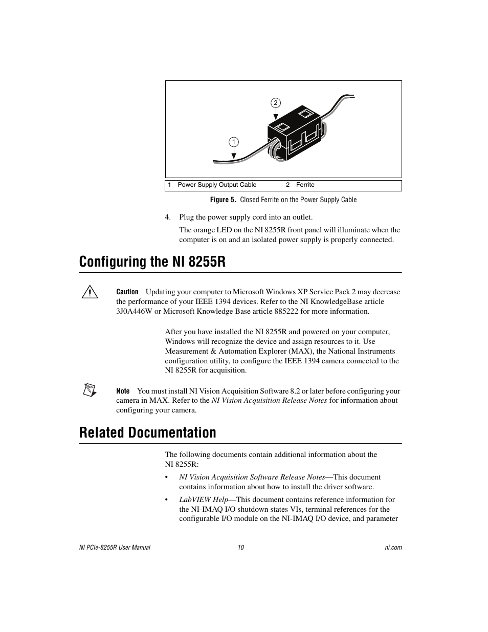 Figure 5. closed ferrite on the power supply cable, Configuring the ni 8255r, Related documentation | National Instruments NI PCIe-8255R User Manual | Page 10 / 16