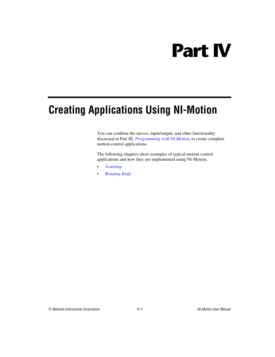 Part iv creating applications using ni-motion, Creating applications using ni-motion, Part iv | National Instruments NI-Motion User Manual | Page 251 / 305