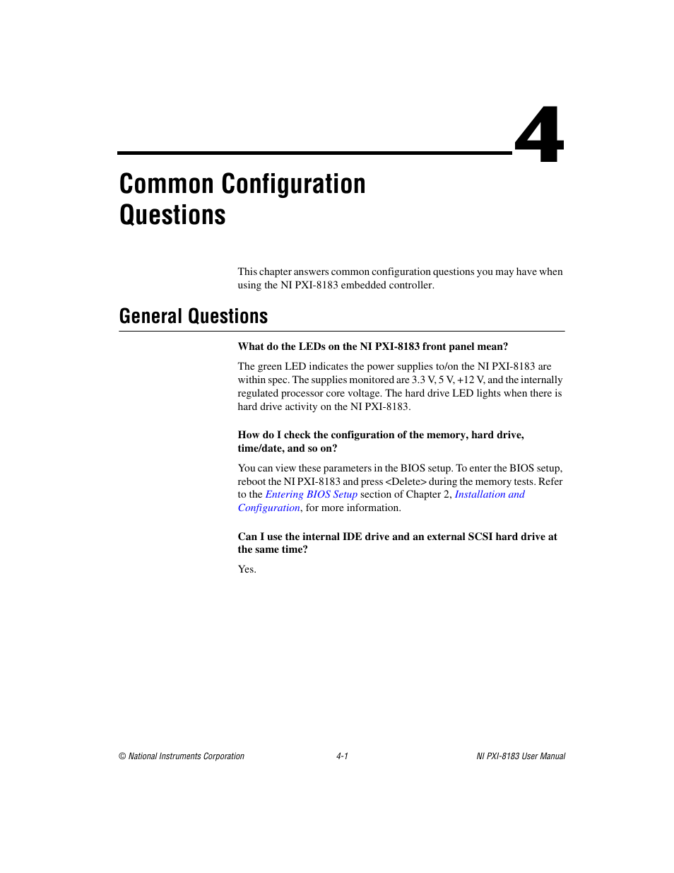 Chapter 4 common configuration questions, General questions, General questions -1 | Common configuration questions | National Instruments Two-Slot Embedded Controller NI PXI-8183 User Manual | Page 43 / 69
