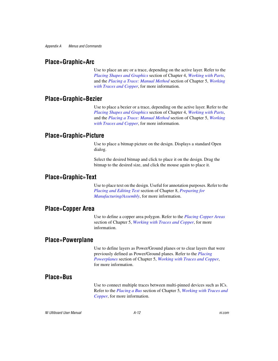 Place»graphic»arc, Place»graphic»bezier, Place»graphic»picture | Place»graphic»text, Place»copper area, Place»powerplane, Place»bus | National Instruments Graphical User Interface Ultiboard User Manual | Page 253 / 281