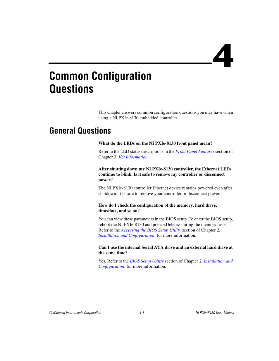 Chapter 4 common configuration questions, General questions, General questions -1 | Common configuration questions | National Instruments NI PXIe-8130 User Manual | Page 58 / 84