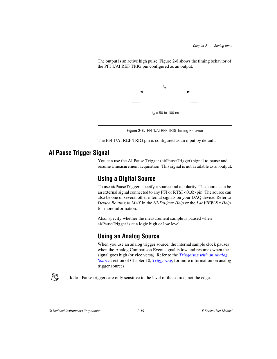 Figure 2-8. pfi 1/ai ref trig timing behavior, Ai pause trigger signal, Using a digital source | Using an analog source, Ai pause trigger signal -19 | National Instruments Data Acquisition Device E Series User Manual | Page 52 / 264
