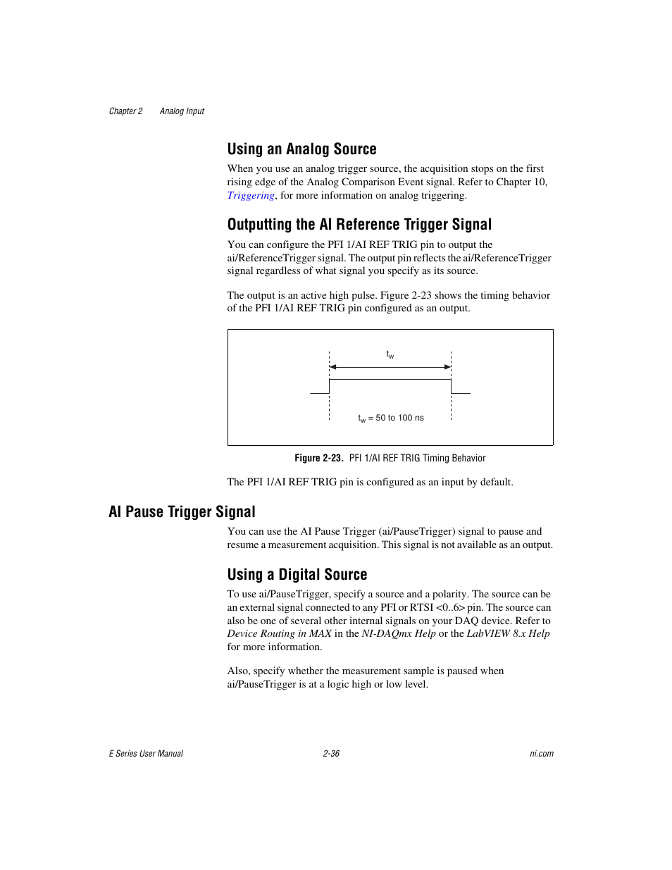 Using an analog source, Outputting the ai reference trigger signal, Figure 2-23. pfi 1/ai ref trig timing behavior | Ai pause trigger signal, Using a digital source, Ai pause trigger signal -36, Using a digital source -36 | National Instruments Data Acquisition Device E Series User Manual | Page 69 / 264