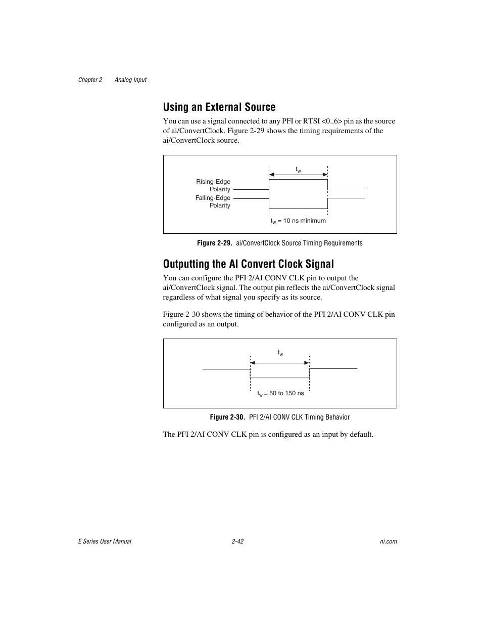 Using an external source, Outputting the ai convert clock signal, Figure 2-30. pfi 2/ai conv clk timing behavior | National Instruments Data Acquisition Device E Series User Manual | Page 75 / 264