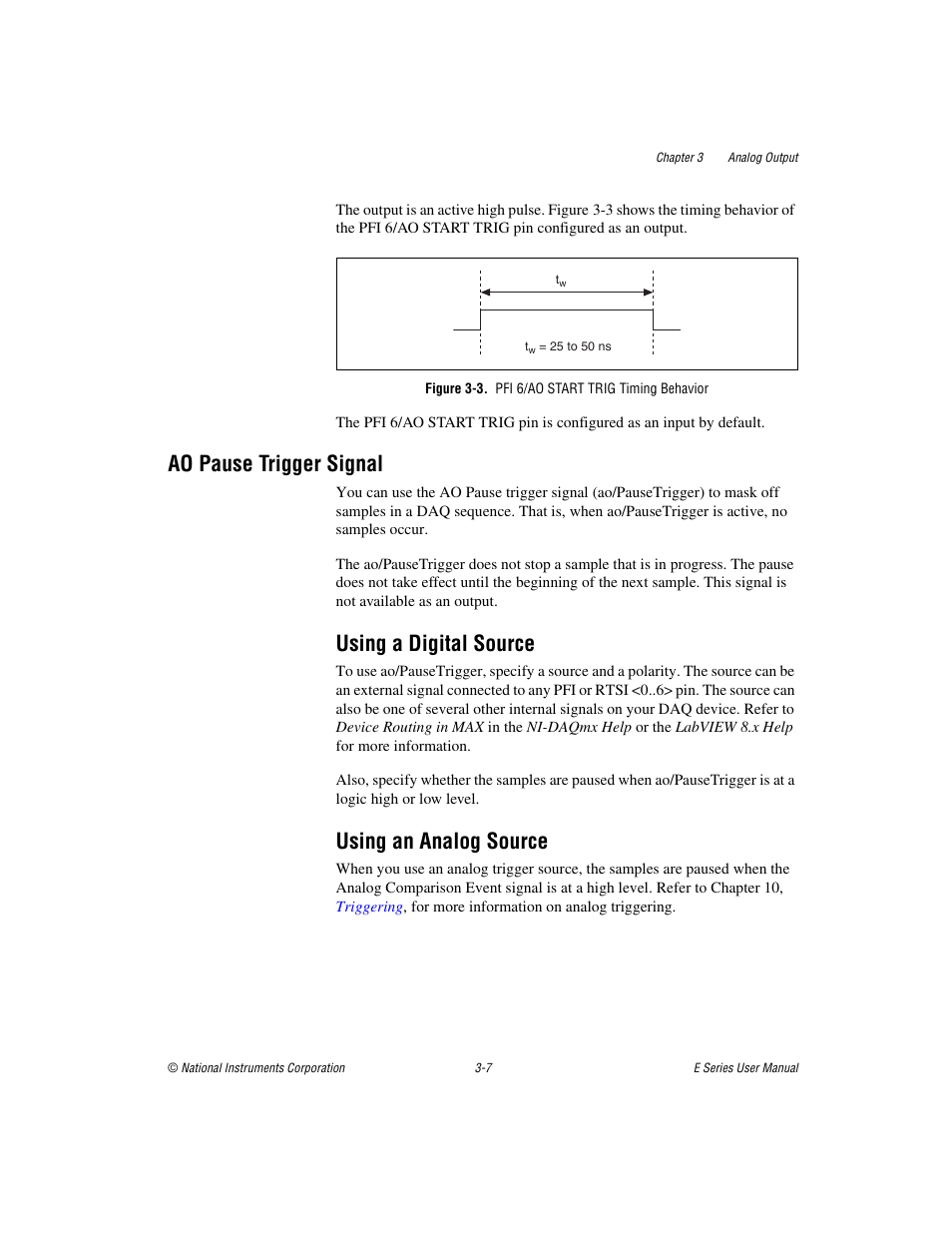 Figure 3-3. pfi 6/ao start trig timing behavior, Ao pause trigger signal, Using a digital source | Using an analog source, Ao pause trigger signal -7 | National Instruments Data Acquisition Device E Series User Manual | Page 87 / 264