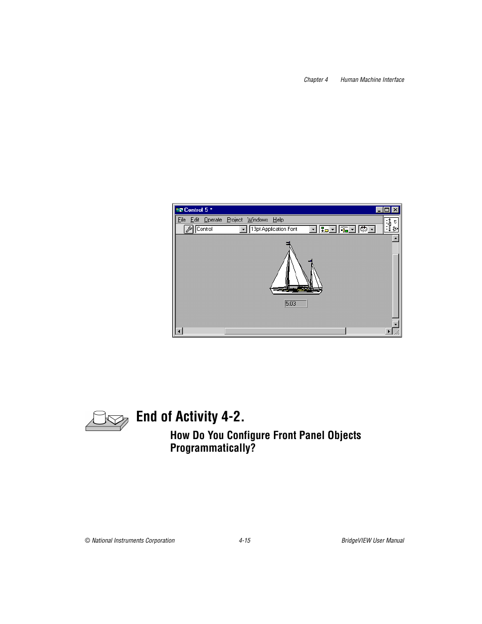 How do you configure front panel, Objects programmatically? -15, End of activity 4-2 | National Instruments BridgeVIEW User Manual | Page 119 / 455