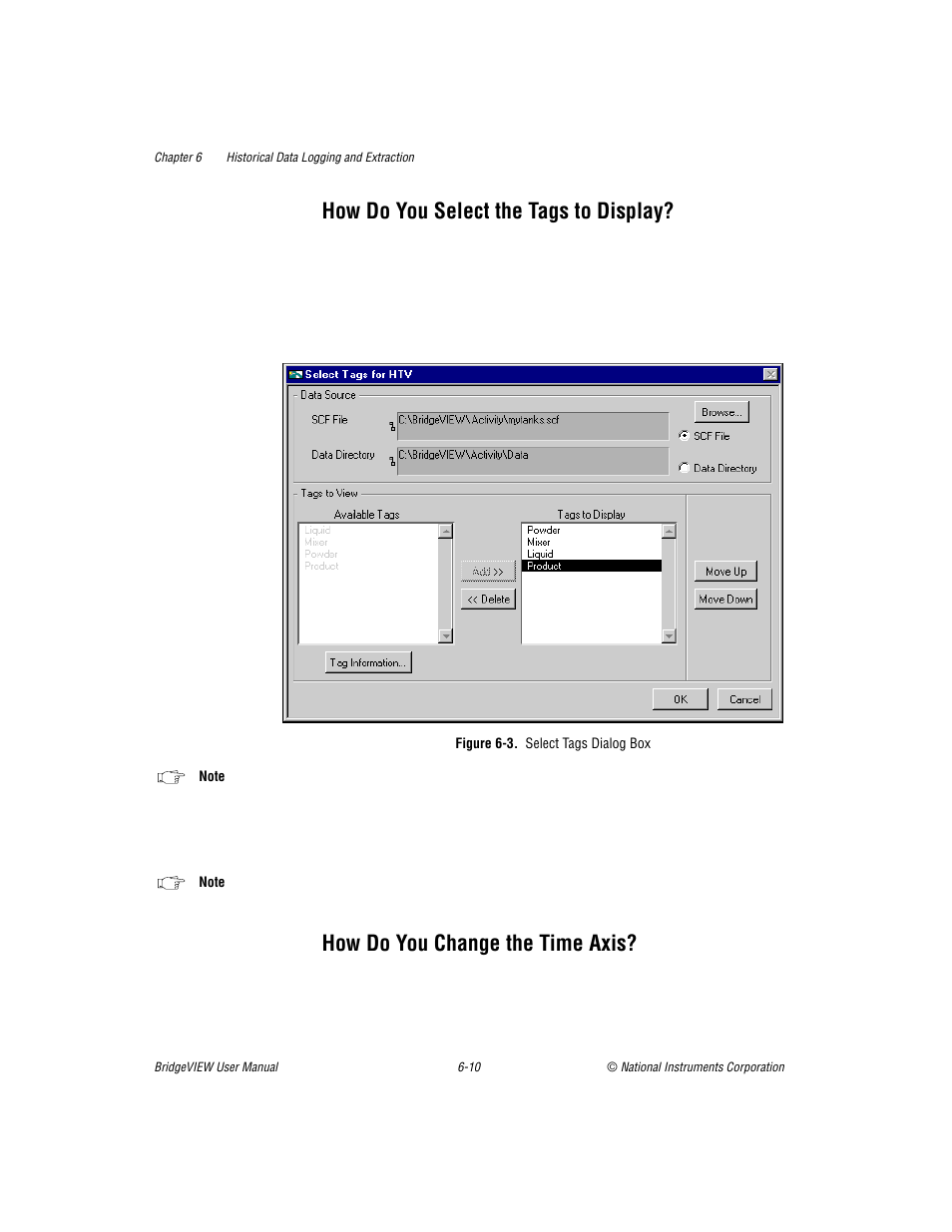 How do you select the tags to display, How do you change the time axis, Figure 63. select tags dialog box | Figure 6-3, Select tags dialog box -10 | National Instruments BridgeVIEW User Manual | Page 161 / 455