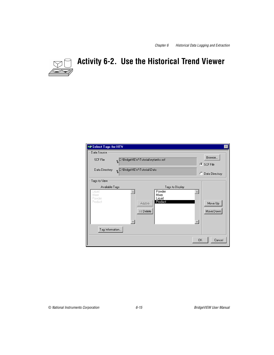 Activity 6-2, Use the historical trend viewer -15, Activity 6-2. use the historical trend viewer | National Instruments BridgeVIEW User Manual | Page 166 / 455