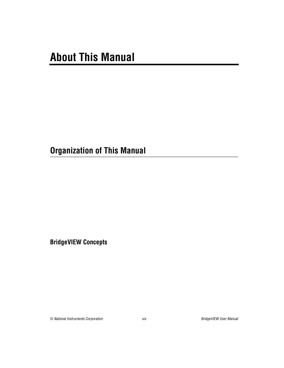 About this manual, Organization of this manual, Bridgeview concepts | National Instruments BridgeVIEW User Manual | Page 17 / 455