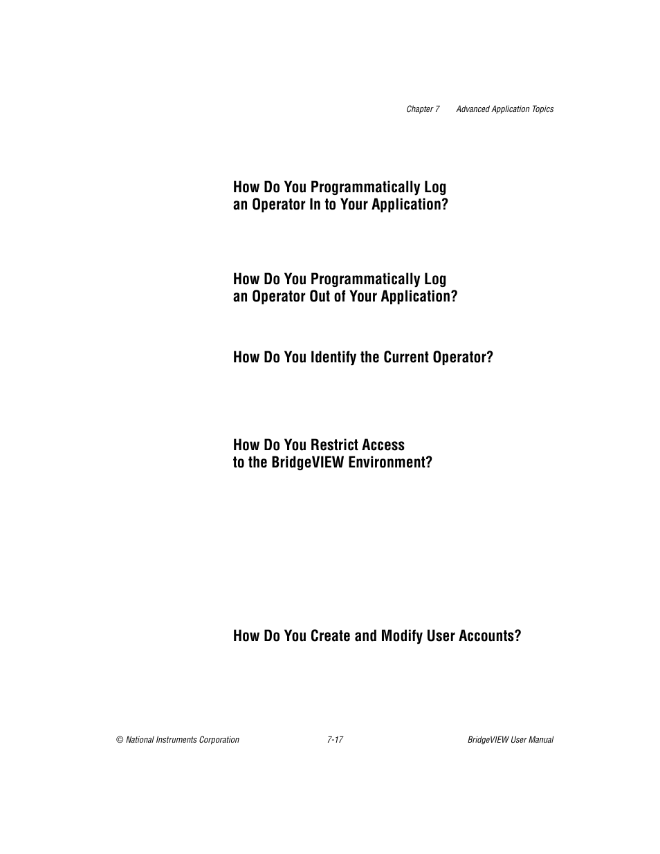 How do you identify the current operator, How do you create and modify user accounts, How do you programmatically log an operator in | To your application? -17, How do you programmatically log an operator out, Of your application? -17 | National Instruments BridgeVIEW User Manual | Page 185 / 455