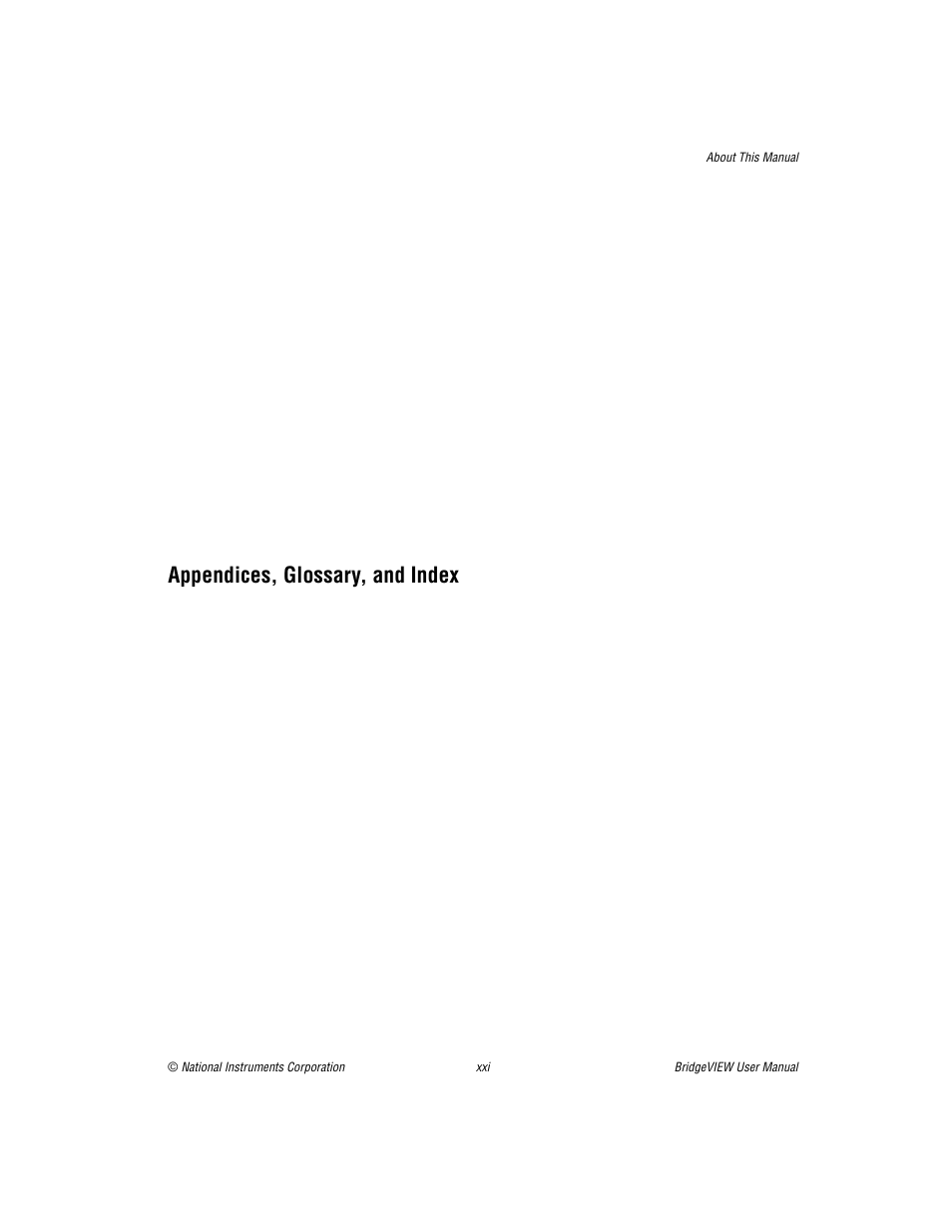 Appendices, glossary, and index | National Instruments BridgeVIEW User Manual | Page 19 / 455