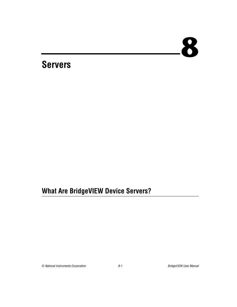 Chapter 8 servers, What are bridgeview device servers, Chapter 8 | Servers, What are bridgeview device servers? -1, Er 8, Through 8, See chapter 8, E chapter 8 | National Instruments BridgeVIEW User Manual | Page 196 / 455