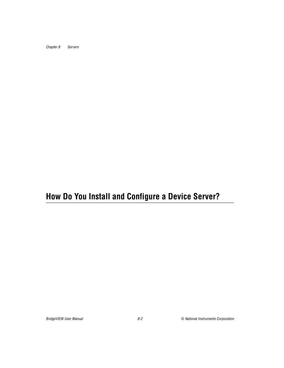 How do you install and configure a device server | National Instruments BridgeVIEW User Manual | Page 197 / 455