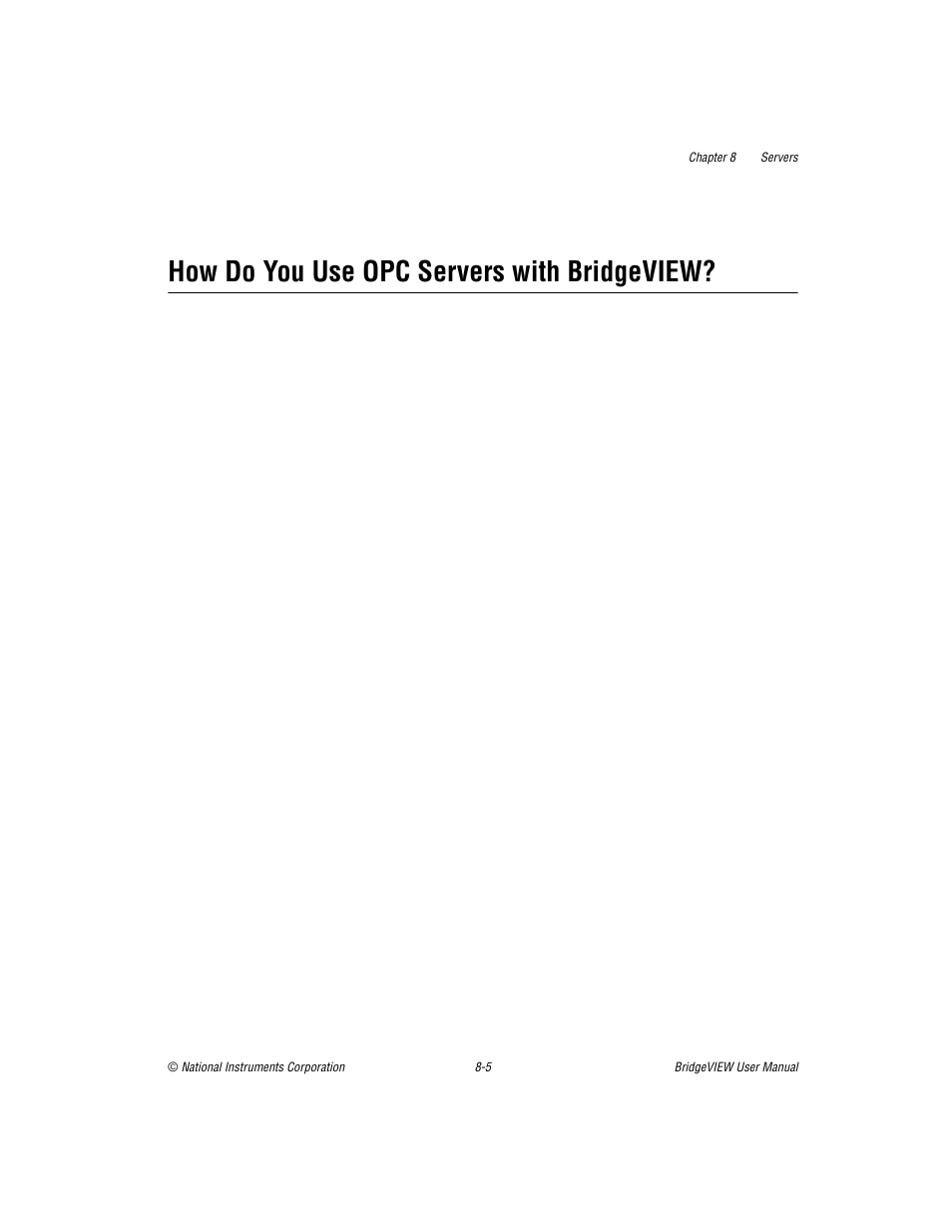 How do you use opc servers with bridgeview, How do you use opc servers with bridgeview? -5 | National Instruments BridgeVIEW User Manual | Page 200 / 455