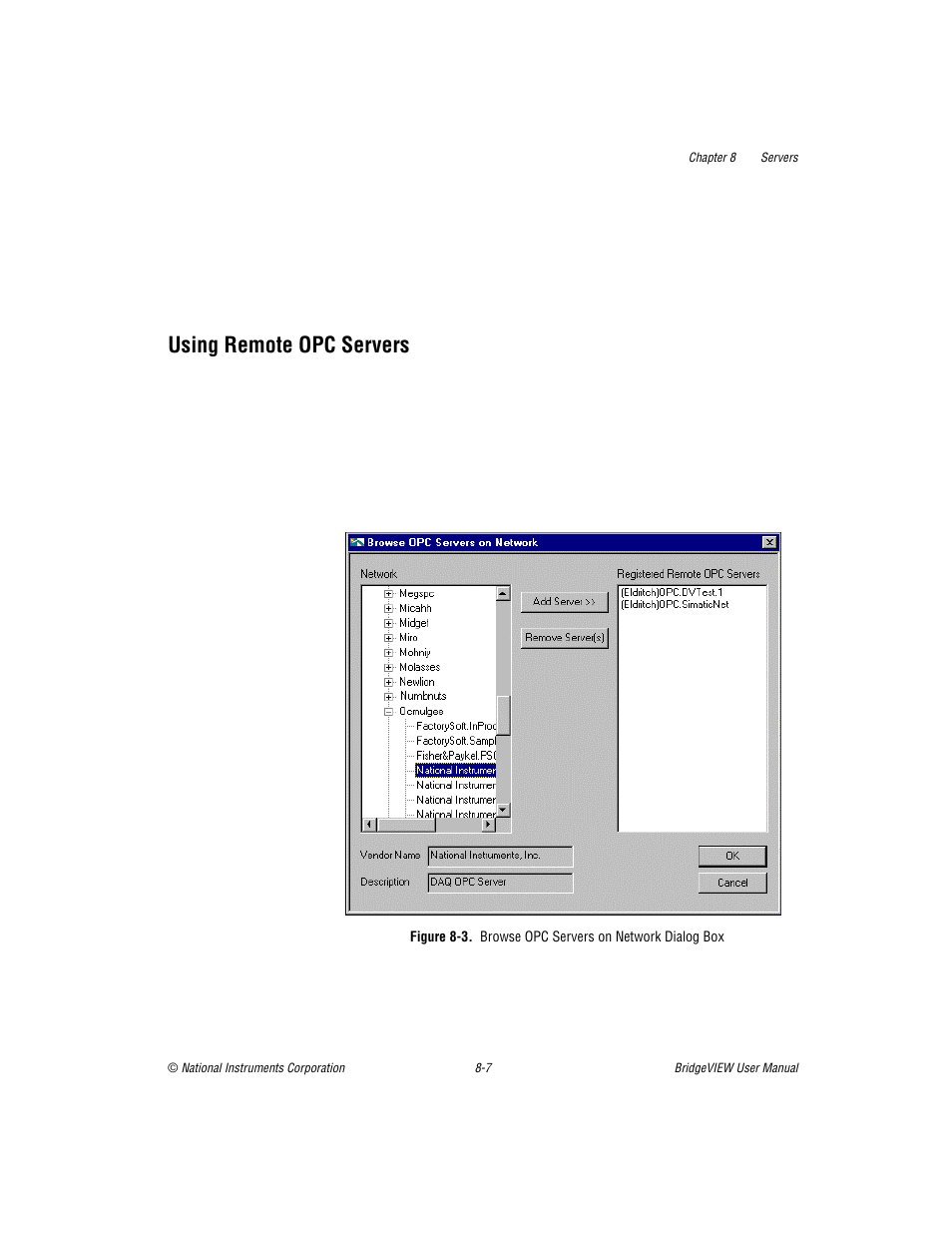 Using remote opc servers, Using remote opc servers -7, Figure 8-3 | Browse opc servers on network dialog box -8 | National Instruments BridgeVIEW User Manual | Page 202 / 455