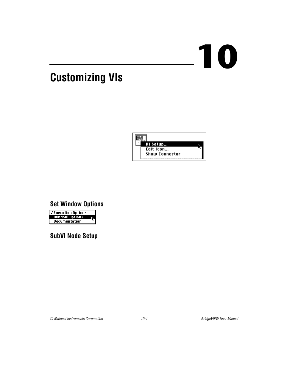 Chapter 10 customizing vis, Set window options, Subvi node setup | Chapter 10, Customizing vis, Set window options -1 subvi node setup -1, Er 10, And chapter 10, R 10, In th | National Instruments BridgeVIEW User Manual | Page 232 / 455