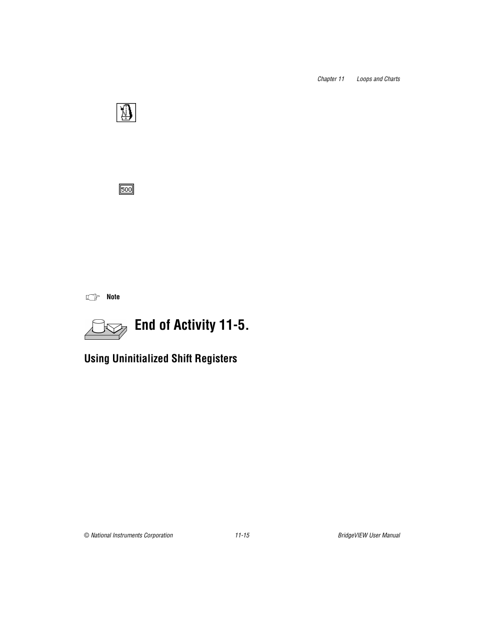 Using uninitialized shift registers, Using uninitialized shift registers -15, End of activity 11-5 | National Instruments BridgeVIEW User Manual | Page 254 / 455