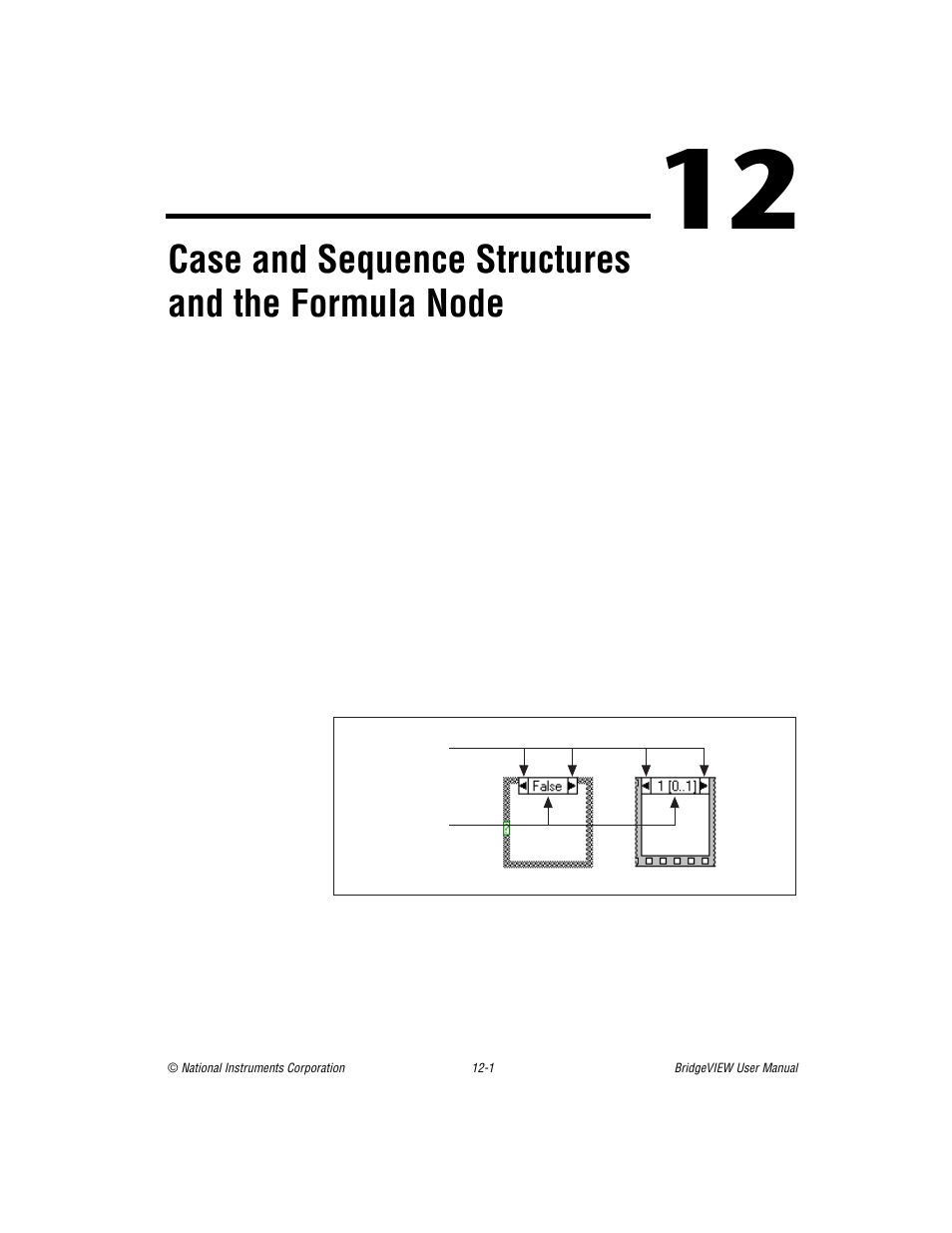 Chapter 12, Case and sequence structures and the formula node, Er 12 | Or sequence structures, refer to chapter 12, Case and sequence, Structures and the formula node | National Instruments BridgeVIEW User Manual | Page 264 / 455