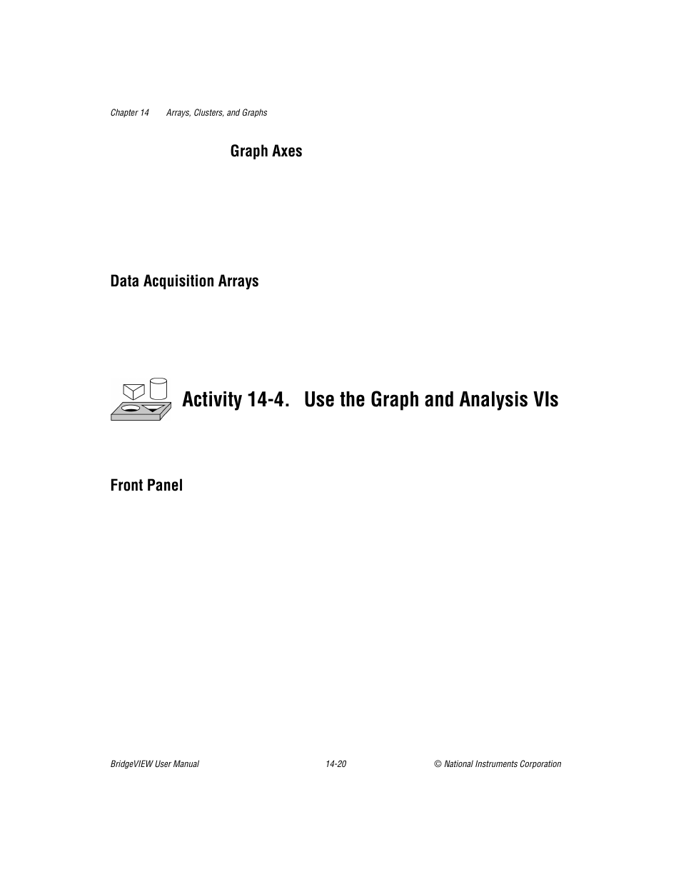 Graph axes, Data acquisition arrays, Front panel | Graph axes -20, Data acquisition arrays -20, Activity 14-4. use the graph and analysis vis | National Instruments BridgeVIEW User Manual | Page 302 / 455