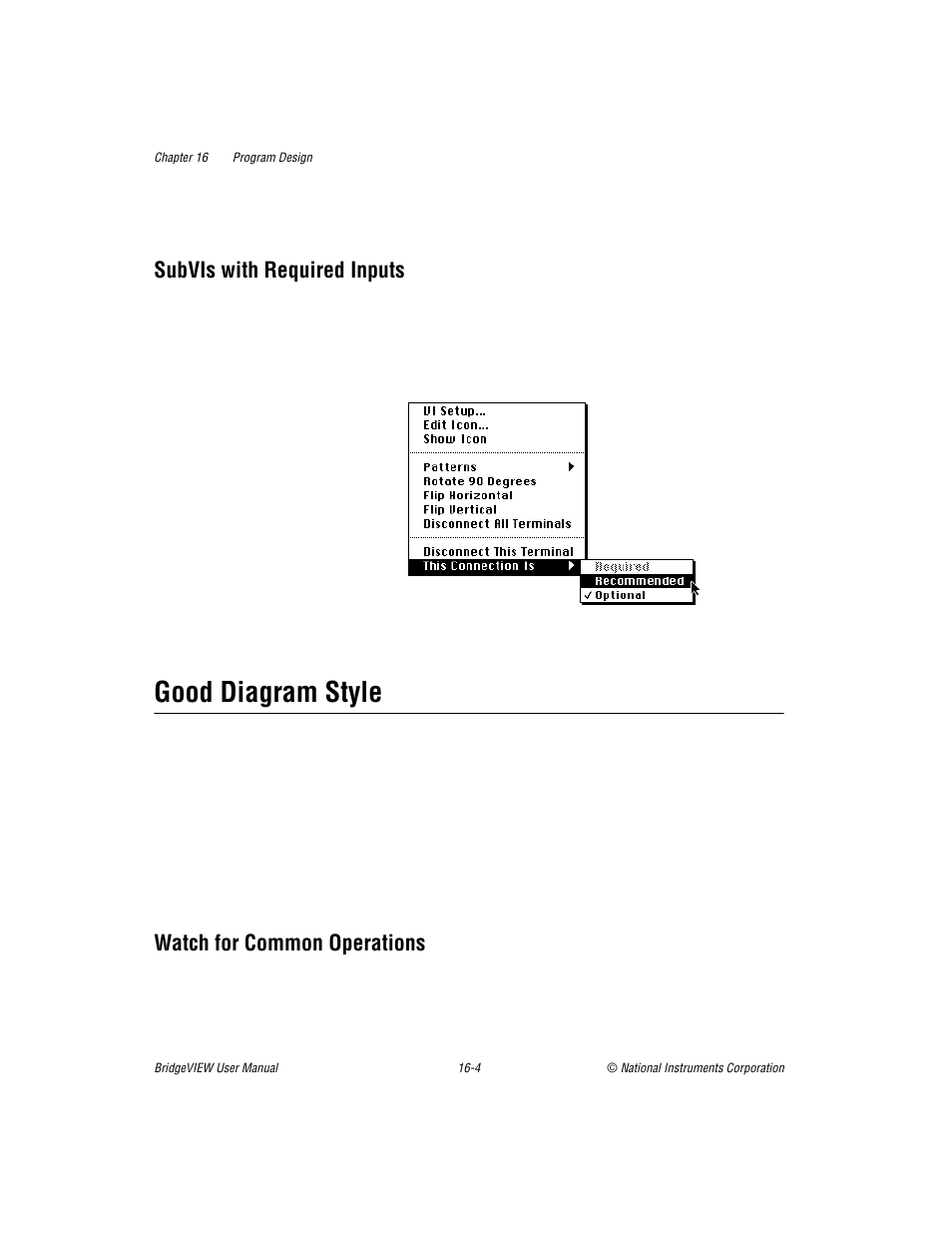 Subvis with required inputs, Good diagram style, Watch for common operations | Subvis with required inputs -4, Good diagram style -4, Watch for common operations -4 | National Instruments BridgeVIEW User Manual | Page 316 / 455